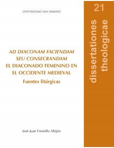 Ad Diaconam faciendam seu consecrandam. El diaconado...
