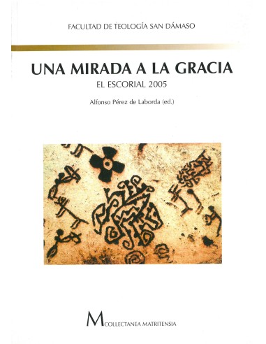 Una Mirada a la Gracia - El Escorial 2005