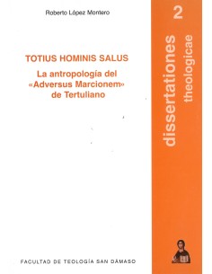 La Antropología del "Adversus Marcionem" de Tertuliano
