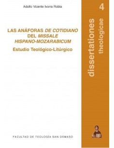 Las anáforas de Cotidiano del Missale Hispano-Mozarabicum