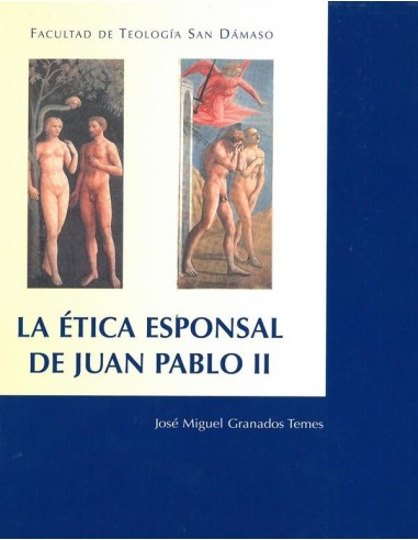 La Ética Esponsal de J. Pablo II