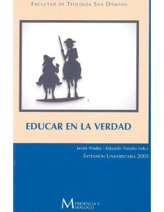 Educar en la verdad – EXTENSIÓN UNIVERSITARIA (2005)