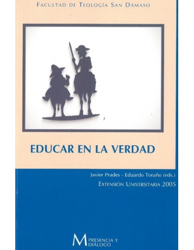Educar en la verdad – EXTENSIÓN UNIVERSITARIA...