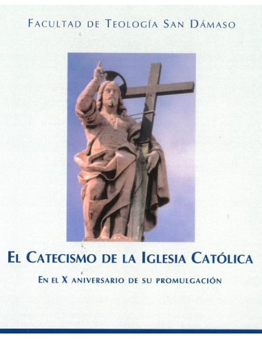 El Catecismo de la Iglesia Católica En el X...
