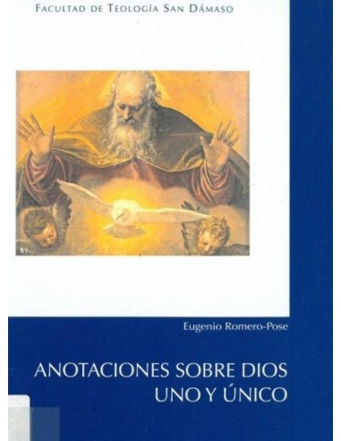 Anotaciones sobre Dios Uno y Único