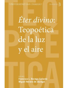 Éter divino: Teopoética de la luz y el aire