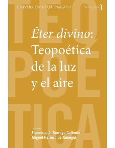 Éter divino: Teopoética de la luz y el aire