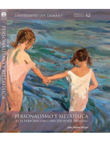 Personalismo y metafísica ¿es el personalismo...