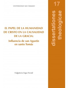 El papel de la humanidad de Cristo en la causalidad de la...